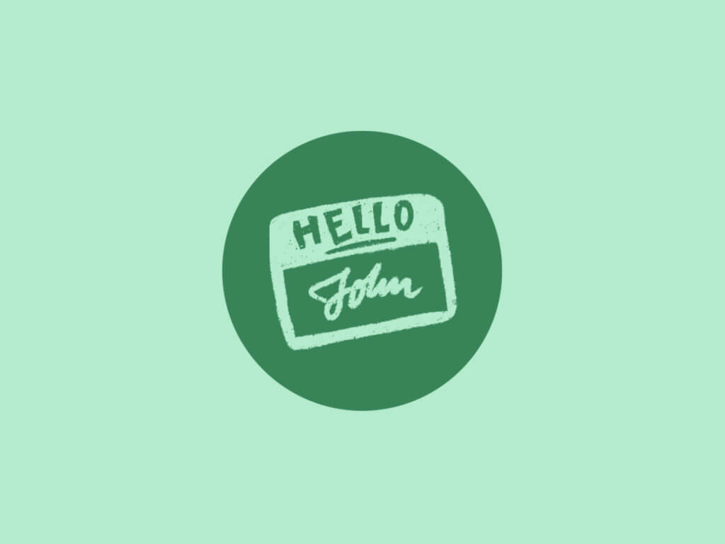 green illustrative hello name is John tag