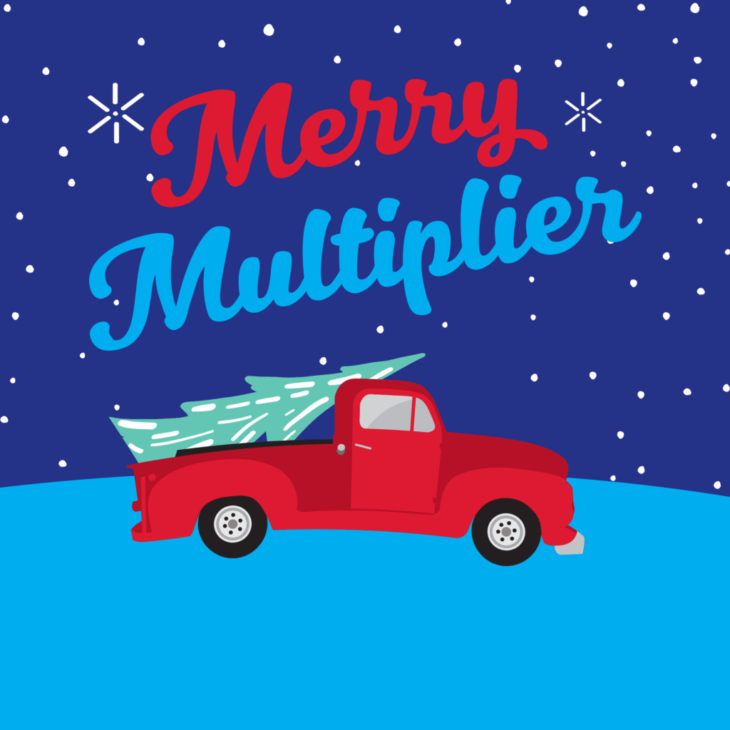 Merry Multiplier