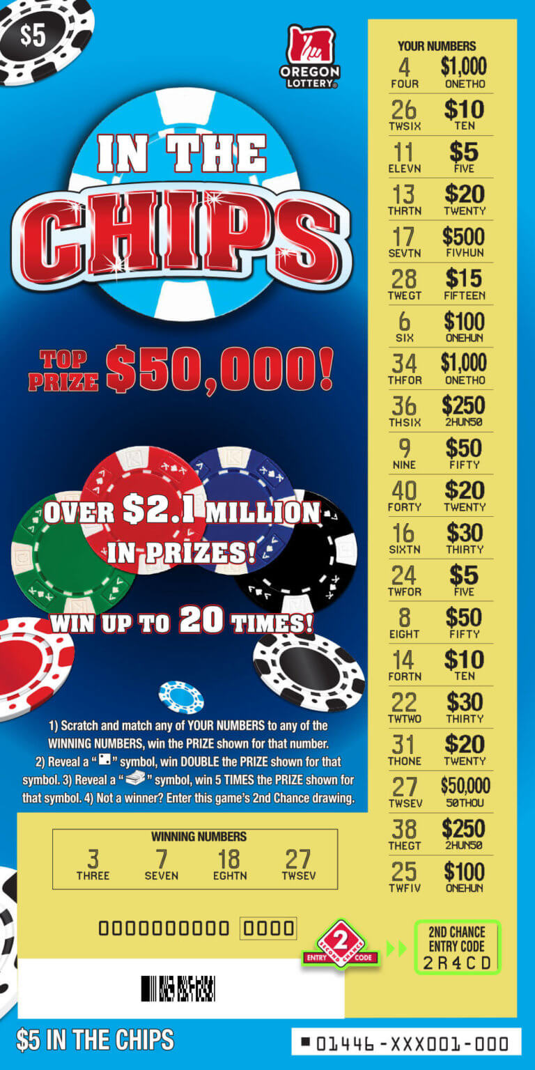 In The Chips Lottery Scratch Tickets Oregon Lottery