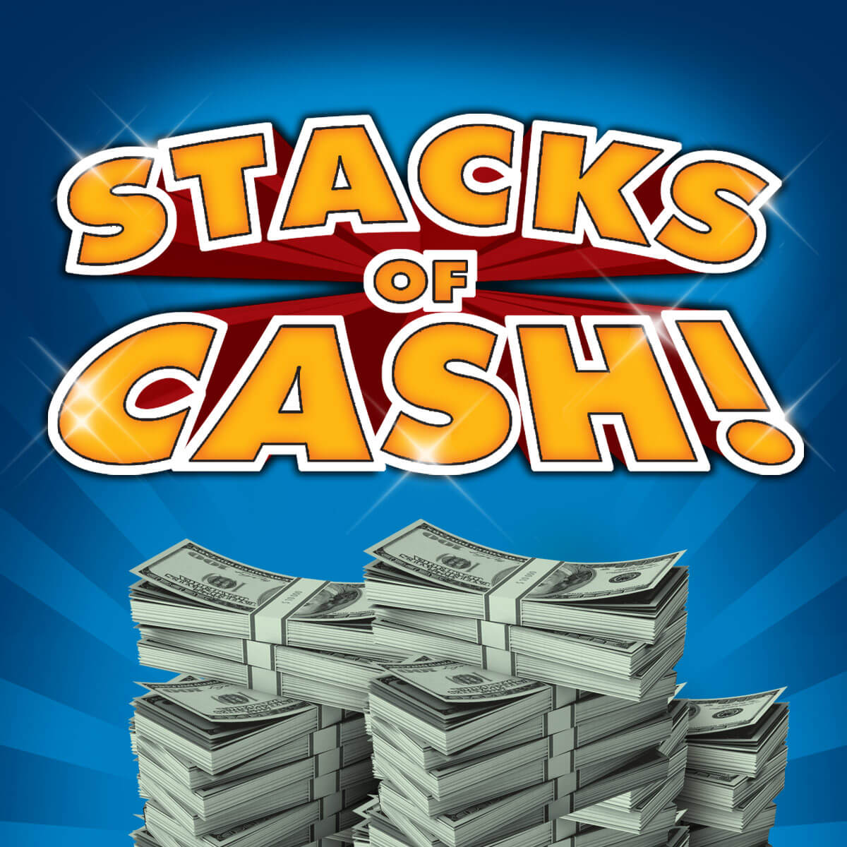 Stacks of Cash – Lottery Scratch Tickets | Oregon Lottery