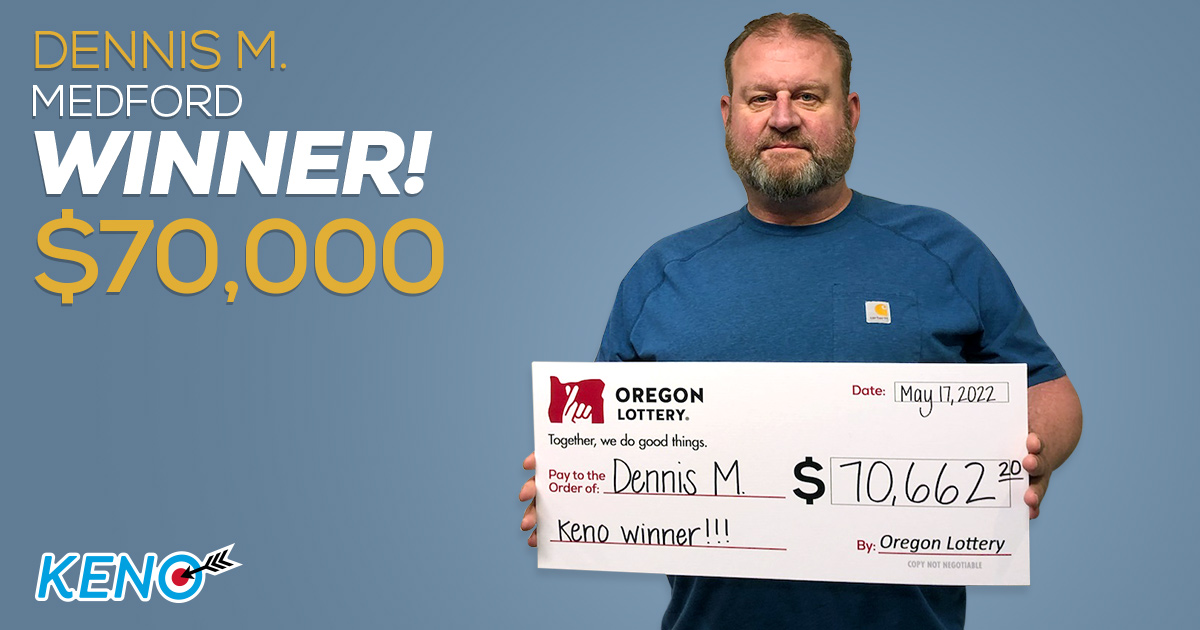 Dennis M., Medford Keno Winner Oregon Lottery