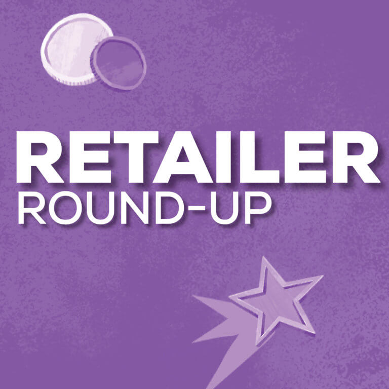 Retailer Round Up