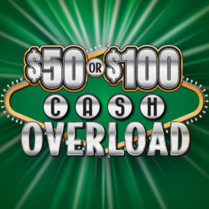$50 or $100 Cash Overload game tile