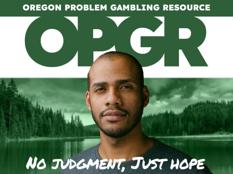 OPGR - Oregon Problem Gambling Resource. No judgment, just hope.