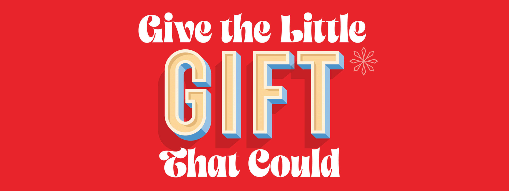 Give the little gift that could