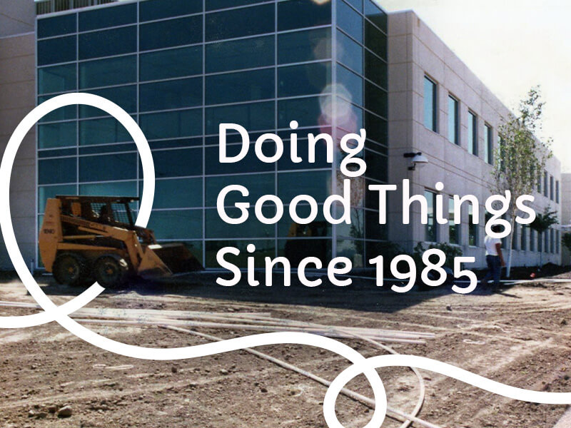Doing good things since 1985