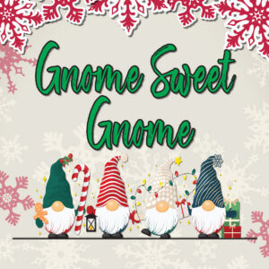 GNOME SWEET GNOME scratch-off ticket